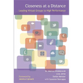 Closeness at a Distance: Leading Virtual Groups to High Performance - Paperback
