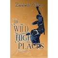 The Wild High Places - Paperback