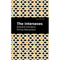 The Intersexes: A History of Similisexualism as a Problem in Social Life - Paperback