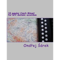 18 popular Czech Minuet for G/C diatonic accordion - Paperback