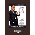 God's Big Idea: Reclaiming God's Original Purpose for Your Life - Paperback