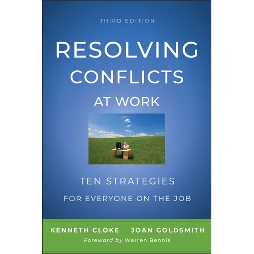 Resolving Conflicts at Work: Ten Strategies for Everyone on the Job - Paperback