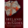 Ireland and the Crusades - Hardcover