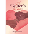 A Father's Love - Paperback