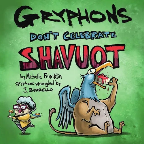 Gryphons Don't Celebrate Shavuot - Paperback