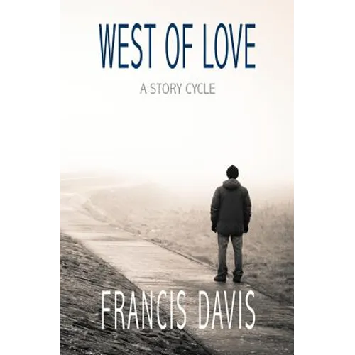 West of Love: A Story Cycle - Paperback