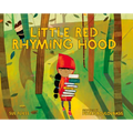 Little Red Rhyming Hood - Hardcover