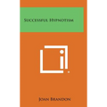 Successful Hypnotism - Hardcover