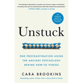 Unstuck: End Procrastination Using the Ancient Psychology Behind How-to Videos - Paperback