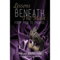 Lessons Beneath the Mask: From Pain to Promise - Paperback