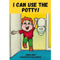 I Can Use the Potty! - Paperback