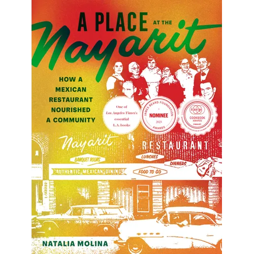A Place at the Nayarit: How a Mexican Restaurant Nourished a Community - Paperback