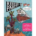 Rescue Party: A Graphic Anthology of Covid Lockdown - Hardcover
