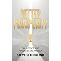 Better Prosperity: On Justice and Affluence in America - Hardcover