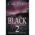 Black Hamptons 2: Gentrification - Hardcover