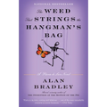 The Weed That Strings the Hangman's Bag: A Flavia de Luce Novel - Paperback