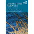 Spirituality in Mental Health Practice: A Narrative Casebook - Paperback