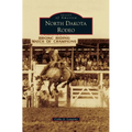 North Dakota Rodeo - Hardcover