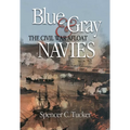 Blue & Gray Navies: The Civil War Afloat - Paperback