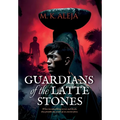 Guardians of the Latte Stones - Hardcover