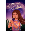 Cántalo Como Celia / Sing It Like Celia - Paperback