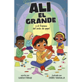 Alí El Grande Y El Fracaso del Avión de Papel (Ali the Great and the Paper Airplane Flop) - Library Binding