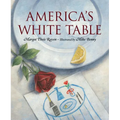 America's White Table - Hardcover