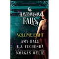 Havenwood Falls Volume Eight: A Havenwood Falls Collection - Paperback
