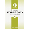 A Caregiver's Winding Road - Paperback