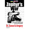 Zephyr's War: Decades Before Russia Invaded Ukraine, Moscow's Mafia Targeted Kyiv's Foremost Capitalist - Paperback