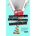 A Field Guide to Awkward Silences - Paperback