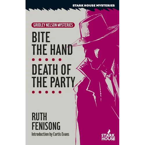 Bite the Hand / Death of the Party - Paperback