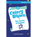 Celery Brown and the courts of heaven - Paperback