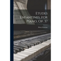Etudes Enfantines, for Piano, Op. 37 - Paperback