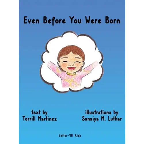 Even Before You Were Born - Hardcover