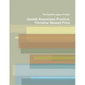 Gestalt Awareness Practice: Christine Stewart Price - Paperback