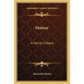 Matisse: A Social Critique - Paperback