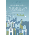 Mindfulness and Christian Spirituality: Making Space for God - Paperback