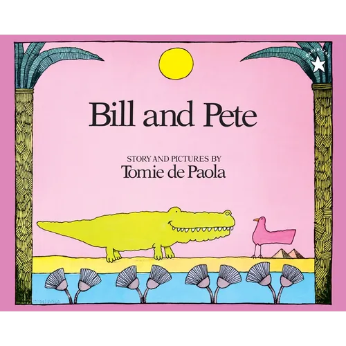 Bill and Pete - Paperback