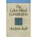 The Color-Blind Constitution - Paperback