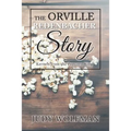 The Orville Redenbacher Story: Kernels from the Popcorn King - Paperback