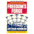 Freedom's Forge: How American Business Produced Victory in World War II - Paperback