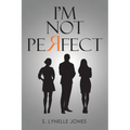 I'm Not Perfect - Paperback