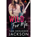 Wild For Me - Paperback