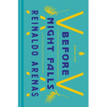 Before Night Falls: A Memoir - Hardcover