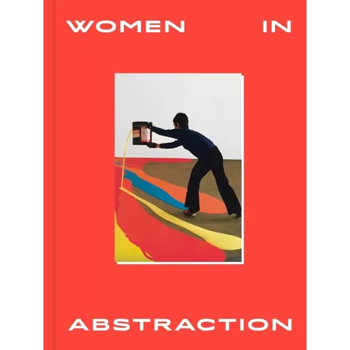 Women in Abstraction - Hardcover