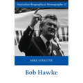 Bob Hawke (Australian Biographical Monographs) - Paperback