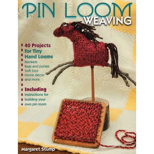 Pin Loom Weaving - Paperback