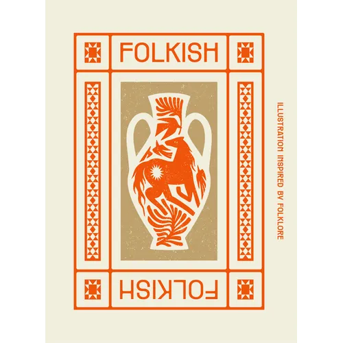 Folkish: Illustrations Inspired by Folklore - Hardcover