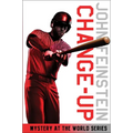 Change-Up: Mystery at the World Series (The Sports Beat, 4) - Paperback